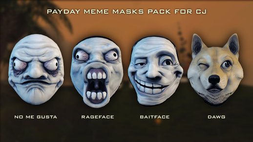 Payday Meme Masks Pack For CJ