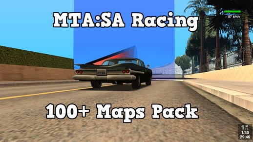MTA:SA [RACE] +100 Map Pack (+Resources)