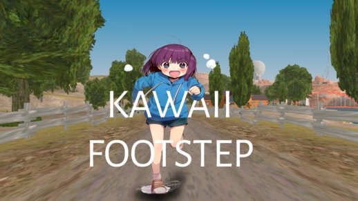 Kawaii Footstep for Android