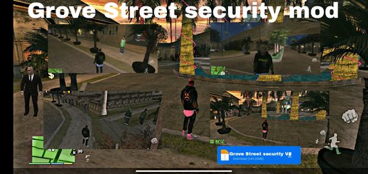 Grove Street Security Mod V2 for Mobile