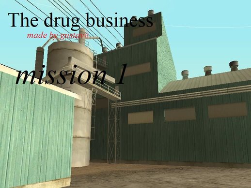 The Drug Business Mission 1 (Dyom)