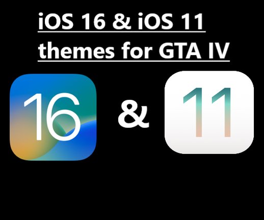 iOS 11 and iOS 16 themes for GTA IV