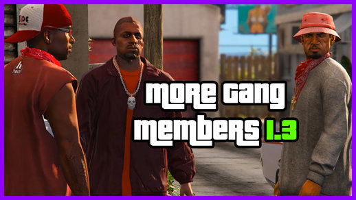 More Gang Members 1.3