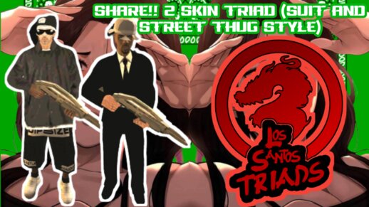 2 Skin of the Triad (Street and Suit) 