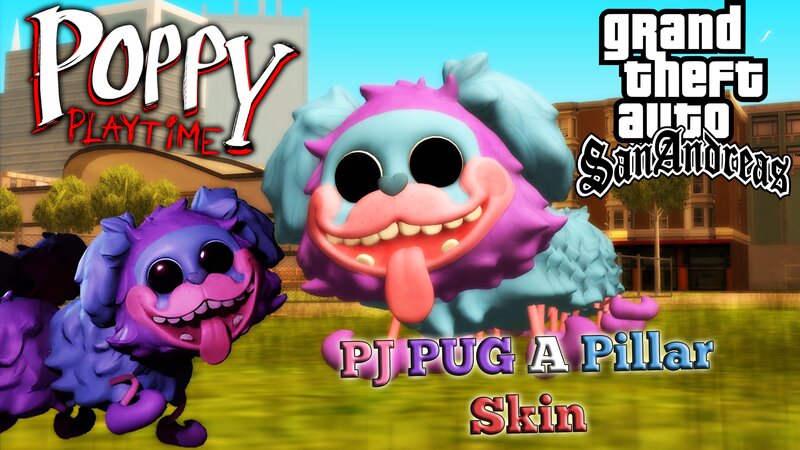 GTA San Andreas Poppy Playtime PJ Pug A Pillar Skin Mod 