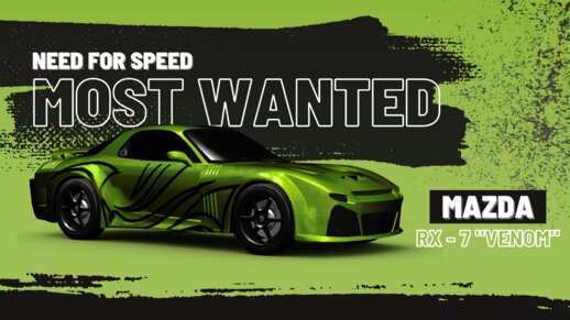 [NFS Most Wanted] Mazda RX7 