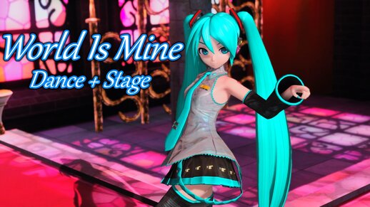 World Is Mine: Dance + Stage