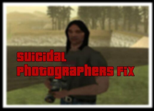Suicidal Photographers Fix