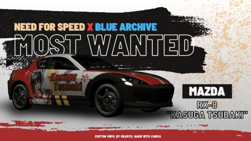 [NFS Most Wanted] Mazda RX-8 