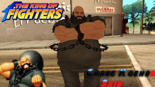 Chang Koehan Skin (King of Fighters)