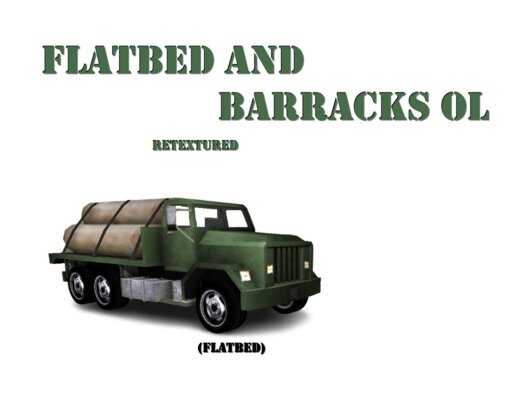 RETEXTURED  - Barrack OL / Flatbed 