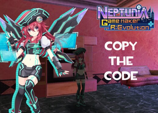 Copy the Code (Neptunia: GameMaker R: Evolution)