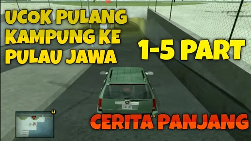 DYOM PULANG KAMPUNG KE SURABAYA [PART 1-5]