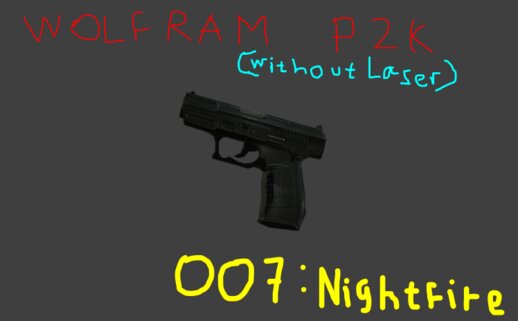 Wolfram P2K without Laser