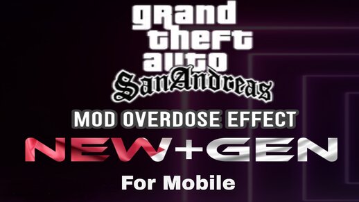 Overdose Effect New+Gen For Android