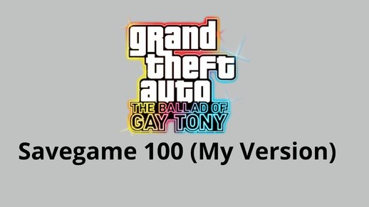 GTA TBOGT Savegame 100% (My Version)