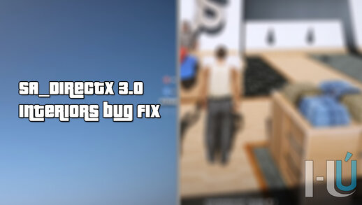 SA_DirectX 3.0 - Interiors bug fix (Timecyc)