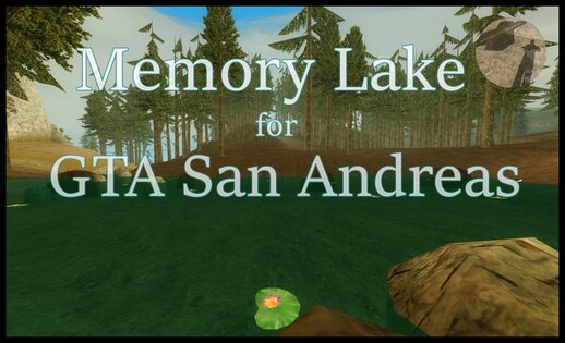 Memory Lake for GTA San Andreas
