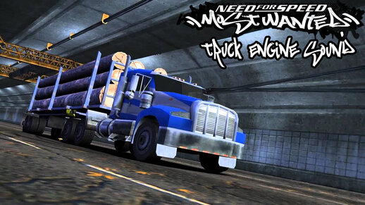 NFSMW Truck Engine Sound
