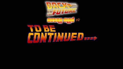 Back to the Future Outro Mod V2
