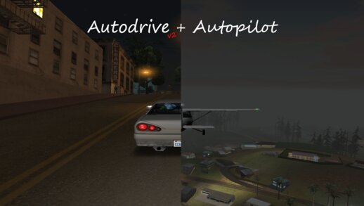 Autodrive + Autopilot