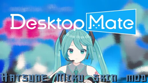 Desktop Mate Hatsune Miku