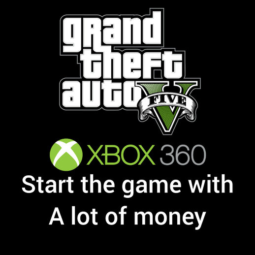 GTA V | Xbox 360 - Save Game | Start the game with a lot of money