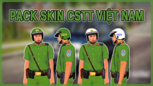 Vietnamese Order Police Skin Pack - Pack Skin Cảnh Sát Trật Tự Việt Nam