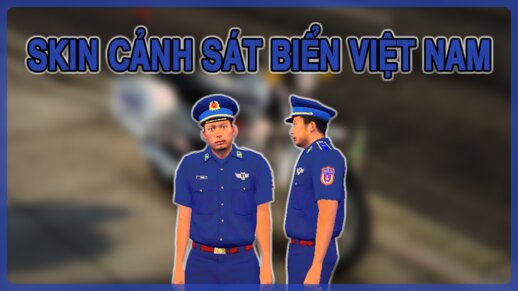 Vietnamese Coast Guard Skin - Skin Cảnh Sát Biển Việt Nam